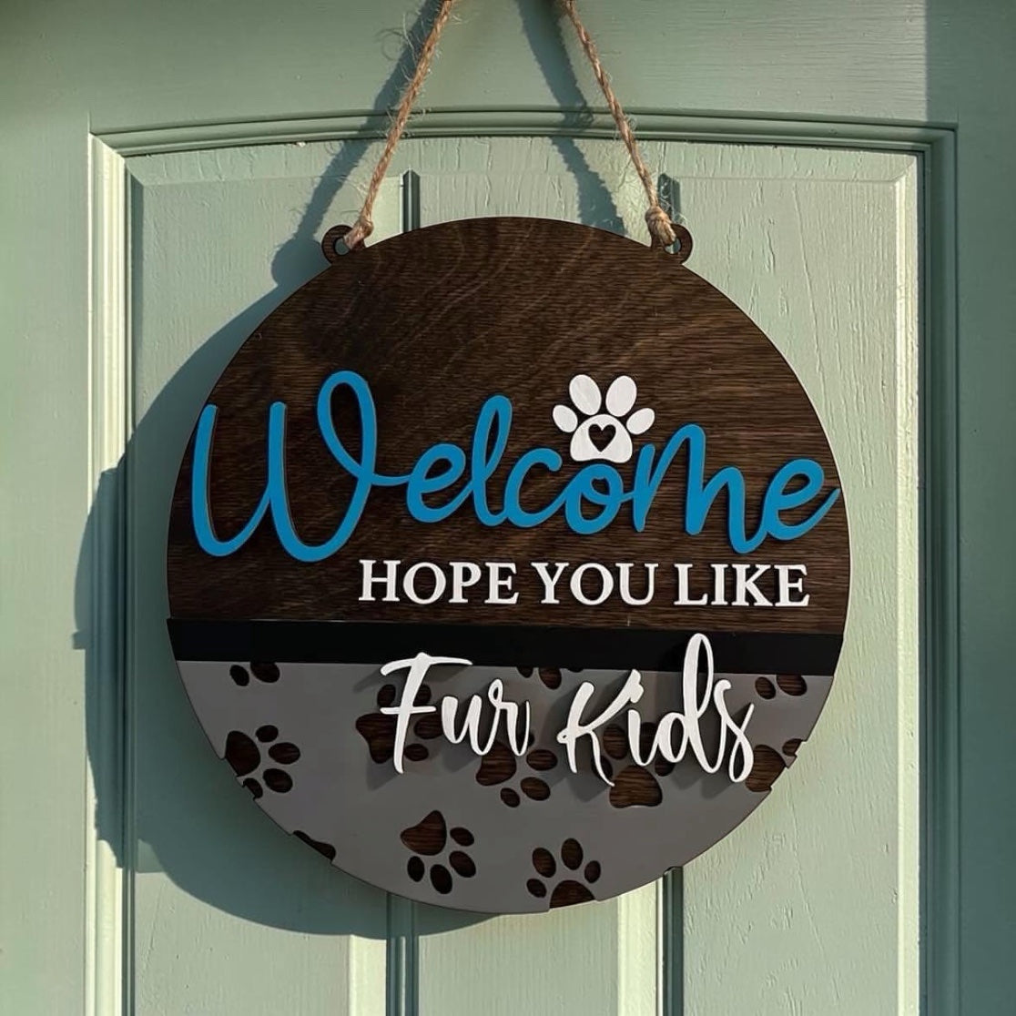 Pet-Friendly Wooden Welcome Door Sign – "Hope You Like Fur Kids"